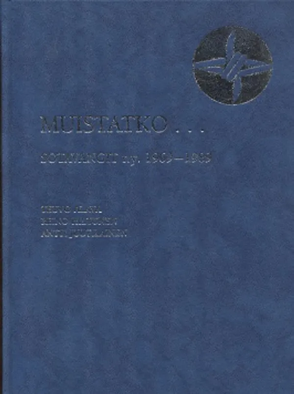 Muistatko... - Sotavangit r.y. 1969-1989 - Alava Teuvo - Hiltunen Reino - Juutilainen Antti | Vantaan Antikvariaatti Oy | Osta Antikvaarista - Kirjakauppa verkossa