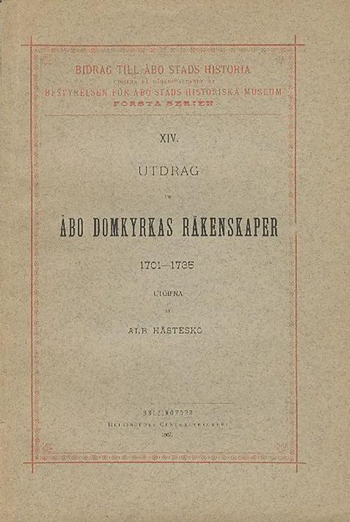 Utdrag ur Åbo domkyrkas räkenskaper 1701-1735 - Hästesko Alb. | Antikvaarinen kirjakauppa Aleksis K. | Osta Antikvaarista - Kirjakauppa verkossa