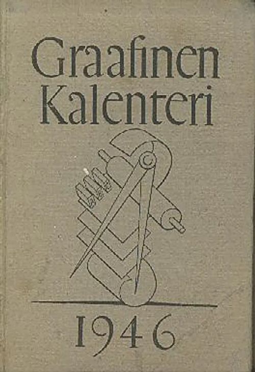 Graafinen kalenteri 1946 [E. J. Ellilä] - Nurmi K. L. | Antikvaarinen  kirjakauppa Aleksis K. | Osta Antikvaarista - Kirjakauppa