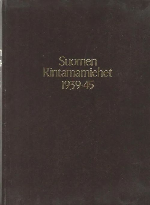 Suomen rintamamiehet II : täydennysosa (Suomen rintamamiehet 2 : täydennysosa) | Antikvaarinen kirjakauppa Aleksis K. | Osta Antikvaarista - Kirjakauppa verkossa