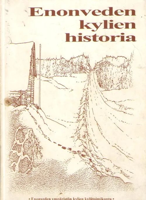 Enonveden kylien historia | Antikvaarinen kirjakauppa Aleksis K. | Osta Antikvaarista - Kirjakauppa verkossa