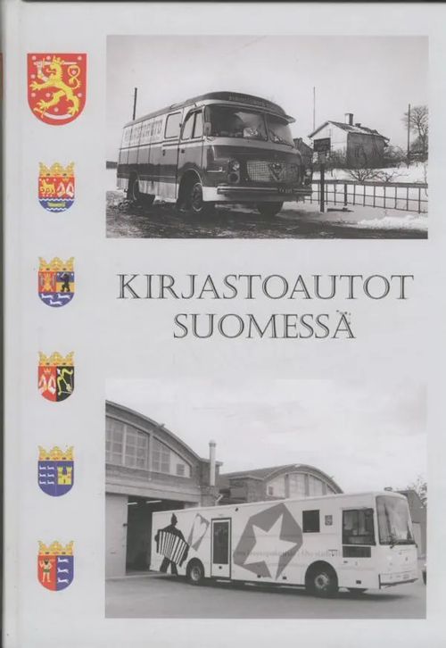 Kirjastoautot Suomessa - Holme Ninnu - Sivenius Pasi | Antikvaarinen kirjakauppa Aleksis K. | Osta Antikvaarista - Kirjakauppa verkossa