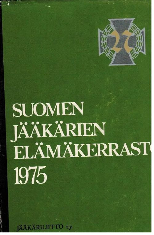 Suomen jääkärien elämäkerrasto 1975 | Antikvaarinen kirjakauppa Aleksis K.  | Osta Antikvaarista - Kirjakauppa verkossa