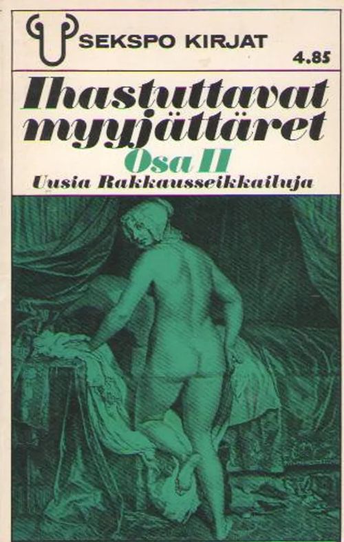 Ihastuttavat myyjättäret ; osa 2 (Sekspo-kirjat 16) | Antikvaarinen kirjakauppa Aleksis K. | Osta Antikvaarista - Kirjakauppa verkossa