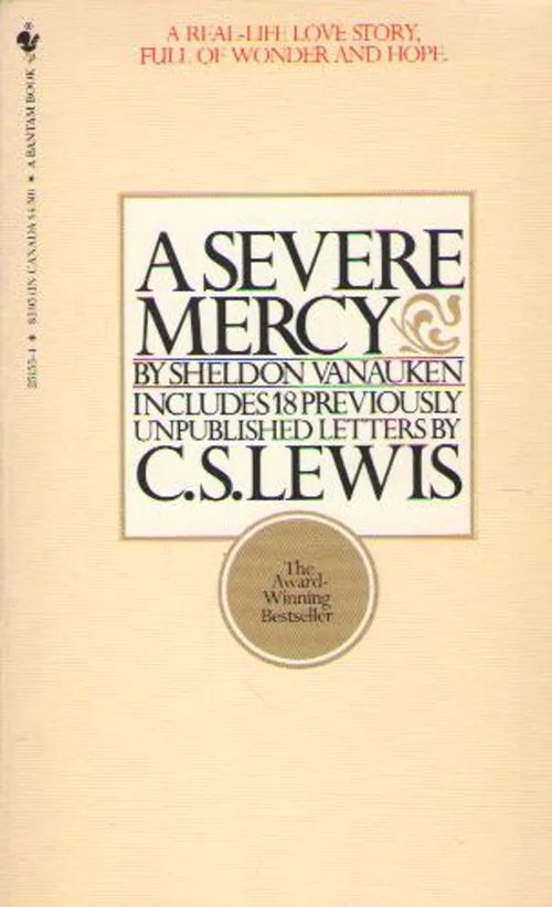A severe mercy - Vanauken Sheldon - Lewis C. S. | Antikvaarinen kirjakauppa Aleksis K. | Osta Antikvaarista - Kirjakauppa verkossa