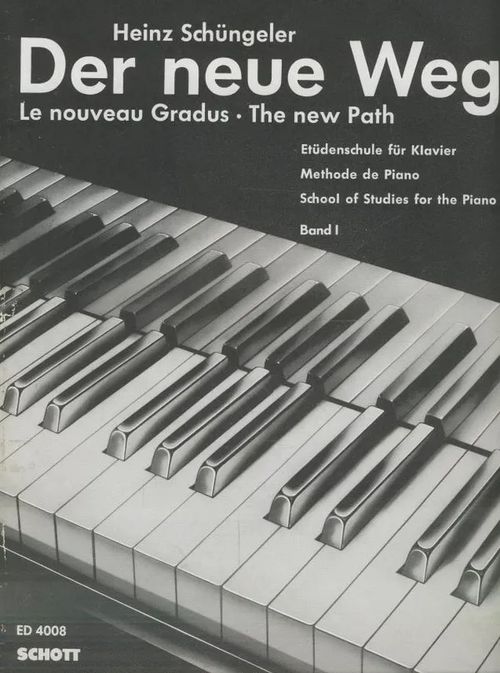 Der neue Weg 1 : Etüdenschule fur Klavier - Schüngeler Heinz | Antikvaarinen kirjakauppa Aleksis K. | Osta Antikvaarista - Kirjakauppa verkossa