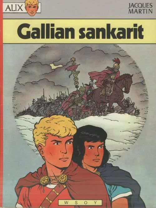 Alix : Gallian sankarit - Martin Jaques | Antikvaarinen kirjakauppa Aleksis K. | Osta Antikvaarista - Kirjakauppa verkossa