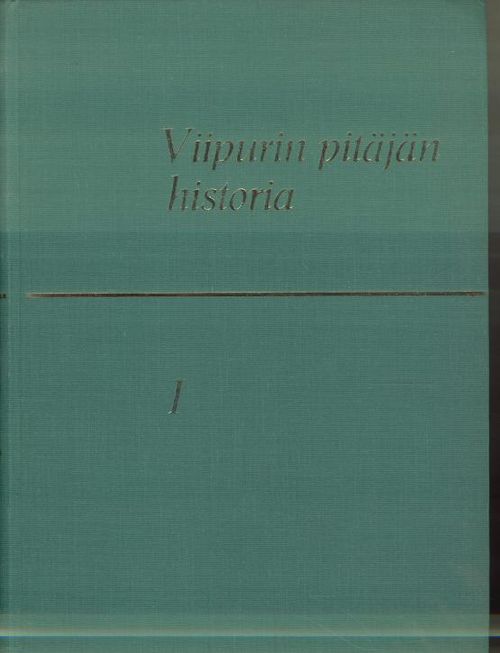 Viipurin pitäjän historia 1-3 | Antikvaarinen kirjakauppa Aleksis K. | Osta Antikvaarista - Kirjakauppa verkossa