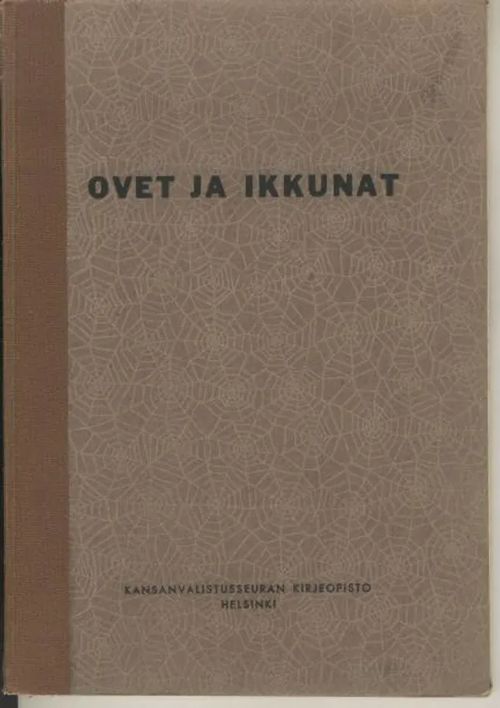 Ovet ja ikkunat - Malmiäyräs A. J. | Antikvaarinen kirjakauppa Aleksis K. | Osta Antikvaarista - Kirjakauppa verkossa