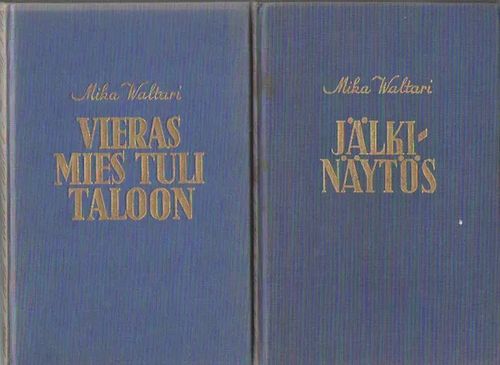 Vieras mies tuli taloon ; Jälkinäytös - Mika Waltari | Antikvaarinen  kirjakauppa Aleksis K. | Osta Antikvaarista - Kirjakauppa