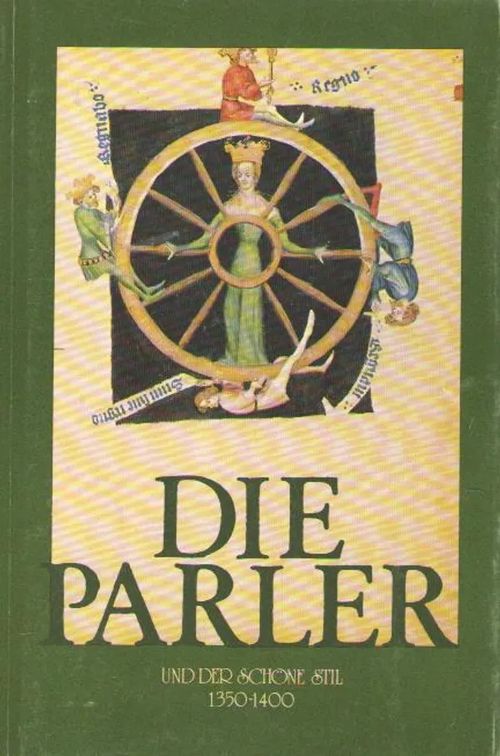 Die Parler und der schöne Stil 1350-1400 1-3 : Europäische Kunst unter den Luxemburgern - Legner Anton (Hg.) | Antikvaarinen kirjakauppa Aleksis K. | Osta Antikvaarista - Kirjakauppa verkossa