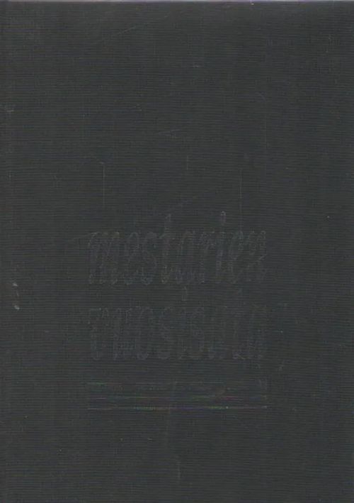 Mestarien vuosisata : Helsingin Graafillinen Konemestariklubi 1890-1990 - Toivonen Matti - Kontu Juha | Antikvaarinen kirjakauppa Aleksis K. | Osta Antikvaarista - Kirjakauppa verkossa