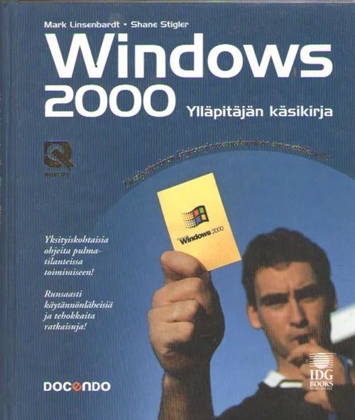 Windows 2000 : ylläpitäjän käsikirja - Linsenbardt Mark | Antikvaarinen kirjakauppa Aleksis K. | Antikvaari - kirjakauppa verkossa