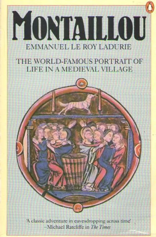 Montaillou : Cathars and Catholics in a French village 1294-1324 - Ladurie Emmanuel Le Roy | Antikvaarinen kirjakauppa Aleksis K. | Osta Antikvaarista - Kirjakauppa verkossa