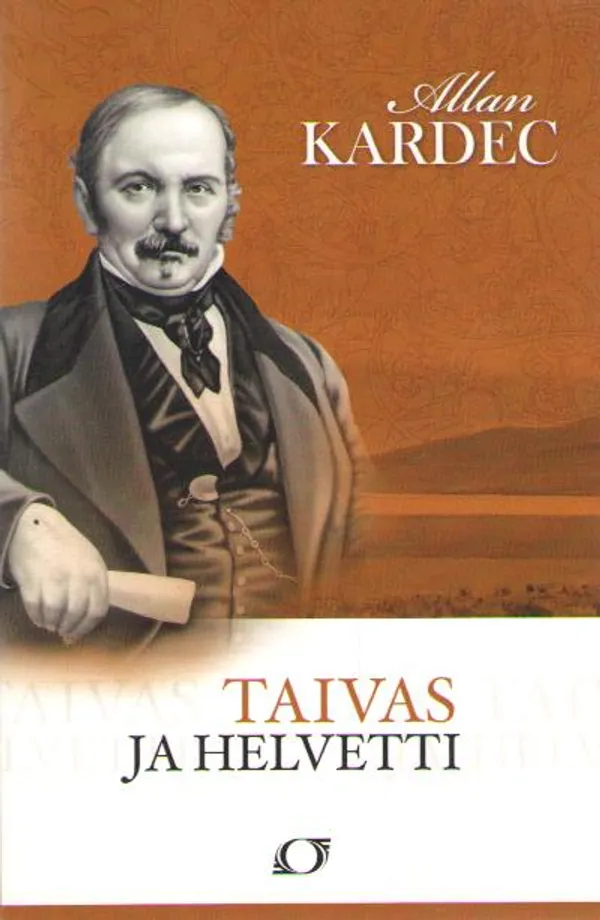 Taivas ja helvetti : spiritualistinen filosofia - Kardec Allan | Antikvaarinen kirjakauppa Aleksis K. | Osta Antikvaarista - Kirjakauppa verkossa