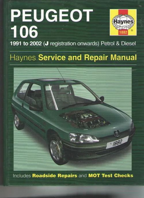 Peugeot 106 1991 to 2002 : Service and Repair Manual | Antikvaarinen kirjakauppa Aleksis K. | Osta Antikvaarista - Kirjakauppa verkossa