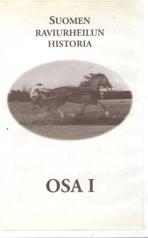 Suomen raviurheilun historia 1 | Antikvaarinen kirjakauppa Aleksis K. | Osta Antikvaarista - Kirjakauppa verkossa