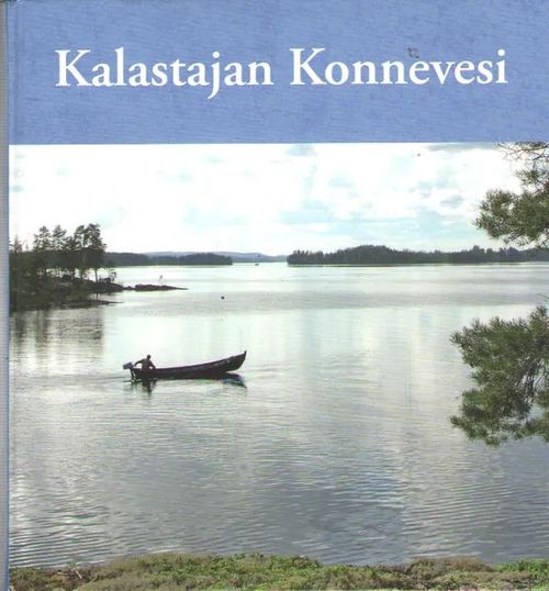 Kalastajan Konnevesi - Valkeajärvi Pentti | Antikvaarinen kirjakauppa Aleksis K. | Osta Antikvaarista - Kirjakauppa verkossa