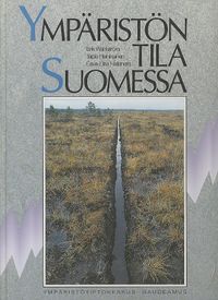 Ympäristön tila Suomessa - Wahlström Erik - Reinikainen Tapio - Hallanaro  Eeva-Liisa | Antikvaarinen kirjakauppa Aleksis K. | Osta Antikvaarista -  Kirjakauppa verkossa