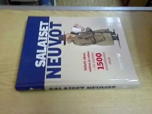 Salaiset neuvot, Säästä aikaa, vaivaa ja rahaa - ota käyttöön 1500 ammattilaisen niksiä - Toimitus, Calder Anneli, Hollmén Hannakatri, Paakkanen Mia | Tomin antikvariaatti | Osta Antikvaarista - Kirjakauppa verkossa