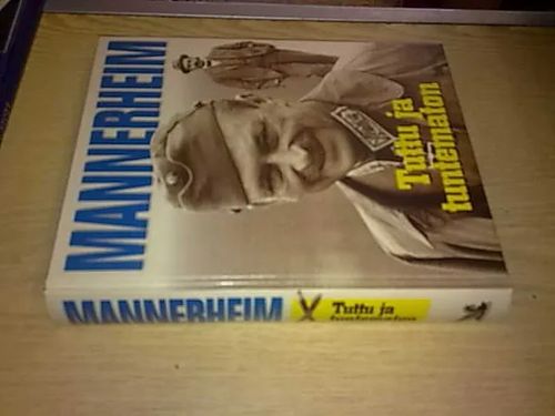 Mannerheim tuttu ja tuntematon - Toim. | Tomin antikvariaatti | Osta Antikvaarista - Kirjakauppa verkossa