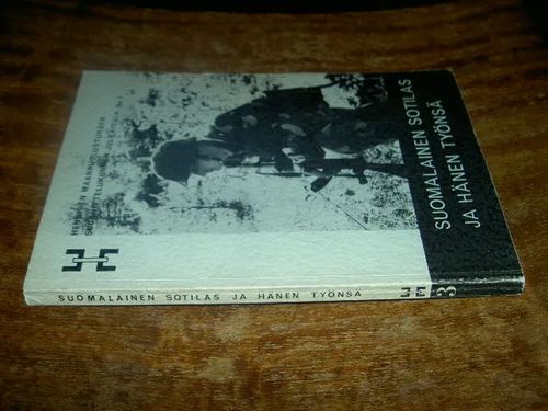 Suomalainen sotilas ja hänen työnsä-henkisen maanpuolustuksen suunnittelukunnan julkaisuja no 3 - Palomäki erkki | Tomin antikvariaatti | Osta Antikvaarista - Kirjakauppa verkossa