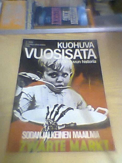 Kuohuva vuosisata - 1900-luvun historia 2/1975 | Tomin antikvariaatti | Osta Antikvaarista - Kirjakauppa verkossa