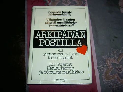 Arkipäivän Postilla eli yksinäisen päivän tunnussanat | Tomin antikvariaatti | Osta Antikvaarista - Kirjakauppa verkossa