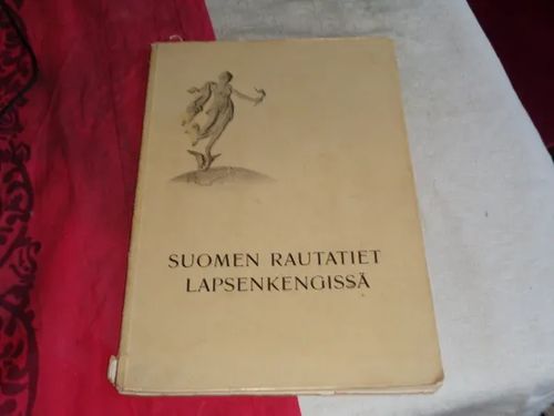 Suomen Rautatiet lapsenkengissä | Tomin antikvariaatti | Osta Antikvaarista - Kirjakauppa verkossa