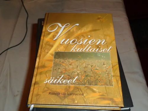 Vuosien kultaiset säikeet : runoja iän karttuessa - Yliruusi, Katarina (toim.) | Tomin antikvariaatti | Osta Antikvaarista - Kirjakauppa verkossa