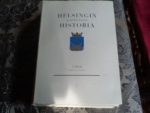 helsingin kaupungin historia V 2 nide - TOIM.KUNTA | Tomin antikvariaatti | Osta Antikvaarista - Kirjakauppa verkossa