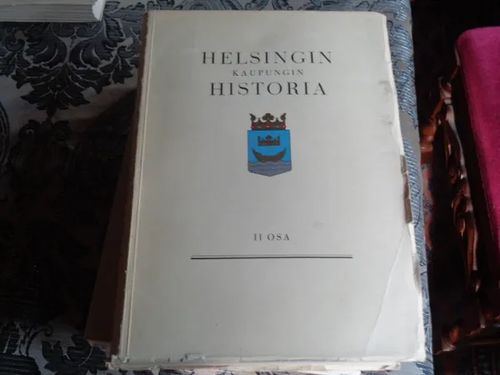 Helsingin kaupungin historia II 1721-1809 - Hornborg Eirik | Tomin antikvariaatti | Osta Antikvaarista - Kirjakauppa verkossa