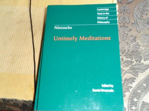 Untimely Meditations - Friedrich Nietzsche | Tomin antikvariaatti | Osta Antikvaarista - Kirjakauppa verkossa