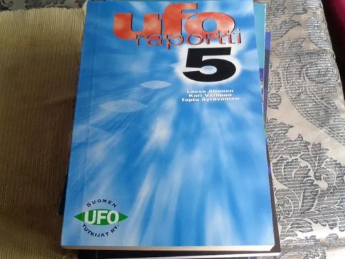 Uforaportti 5 - Ahonen Lasse - Välimaa Kari - Äyräväinen Tapio | Tomin  antikvariaatti | Osta Antikvaarista - Kirjakauppa verkossa