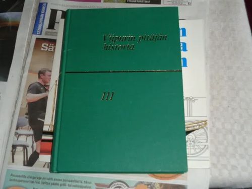 Viipurin pitäjän historia III - Kartanot | Tomin antikvariaatti | Osta Antikvaarista - Kirjakauppa verkossa