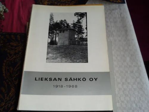 Lieksan Sähkö Oy - 50-vuotias - Koponen Onni E. | Tomin antikvariaatti |  Osta Antikvaarista - Kirjakauppa verkossa