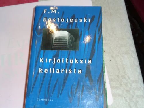 Kirjoituksia kellarista - Dostojevski F. M. | Tomin antikvariaatti | Osta Antikvaarista - Kirjakauppa verkossa