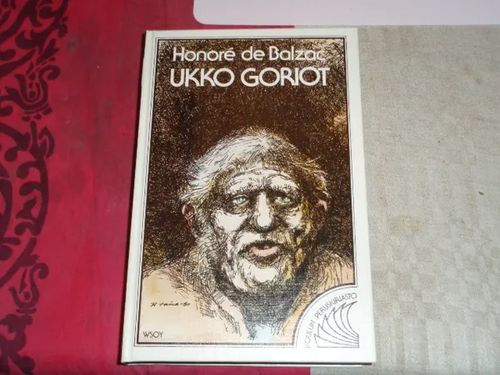 Ukko Goriot - Balzac Honore | Tomin antikvariaatti | Osta Antikvaarista - Kirjakauppa verkossa