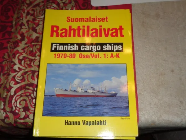 Suomalaiset rahtilaivat 1970-80 Osa 1 A-K - Hannu Vapalahti | Tomin antikvariaatti | Osta Antikvaarista - Kirjakauppa verkossa