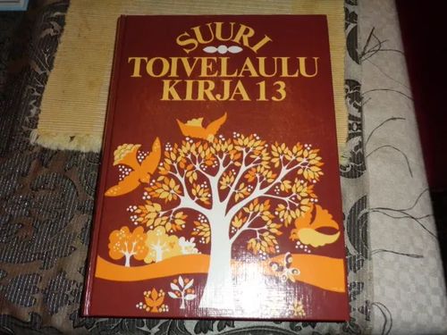 Suuri toivelaulukirja 13 | Tomin antikvariaatti | Osta Antikvaarista - Kirjakauppa verkossa