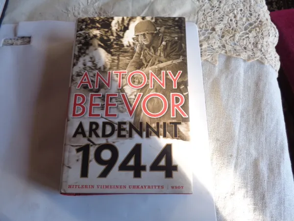 Ardennit 1944 - Hitlerin viimeinen uhkayritys - Beenor Antony | Tomin antikvariaatti | Osta Antikvaarista - Kirjakauppa verkossa