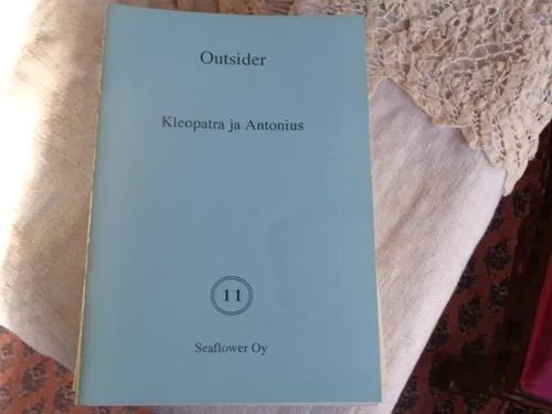 Kleopatra ja Antonius : kuulokuva kolmessa jaksossa - Outsider | Tomin antikvariaatti | Osta Antikvaarista - Kirjakauppa verkossa