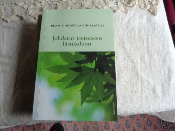 Johdatus tietoiseen läsnäoloon - Gunaratana Bhante Henepola | Tomin antikvariaatti | Osta Antikvaarista - Kirjakauppa verkossa