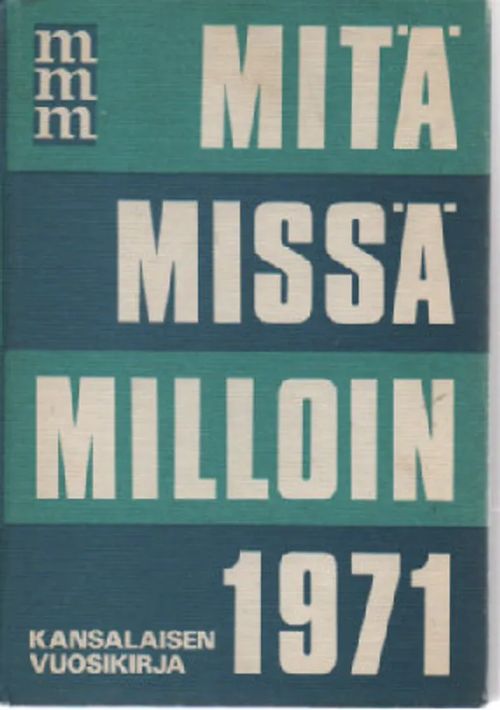 MMM 1971 | Antikvaari Kirja- ja Lehtilinna / Raimo Kreivi | Osta Antikvaarista - Kirjakauppa verkossa