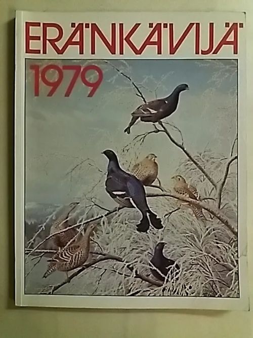 Eränkävijä 1979 | Antikvaari Kirja- ja Lehtilinna / Raimo Kreivi | Osta Antikvaarista - Kirjakauppa verkossa