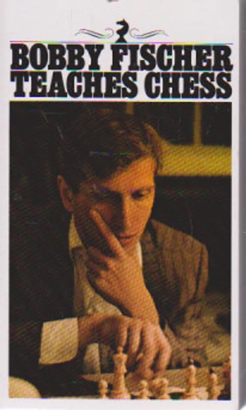 Bobby Fischer Teaches Chees - Fischer Bobby | Antikvaari Kirja- ja Lehtilinna / Raimo Kreivi | Osta Antikvaarista - Kirjakauppa verkossa