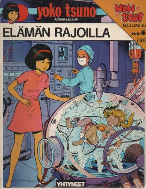 Non Stop 4 - Yoko Tsuno Elämän rajoilla | Antikvaari Kirja- ja Lehtilinna / Raimo Kreivi | Osta Antikvaarista - Kirjakauppa verkossa