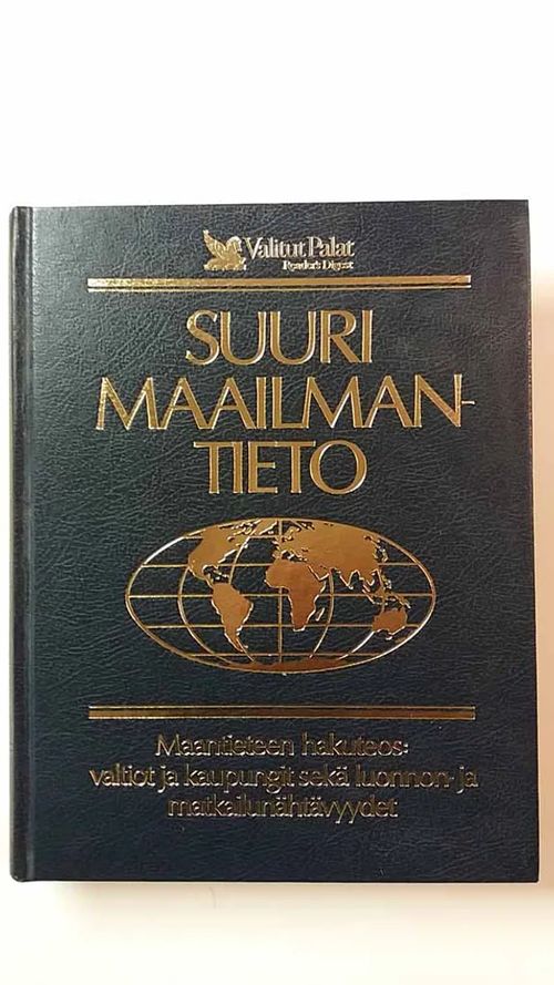 Suuri Maailmantieto - Valitut Palat | Antikvaari Kirja- ja Lehtilinna / Raimo Kreivi | Osta Antikvaarista - Kirjakauppa verkossa