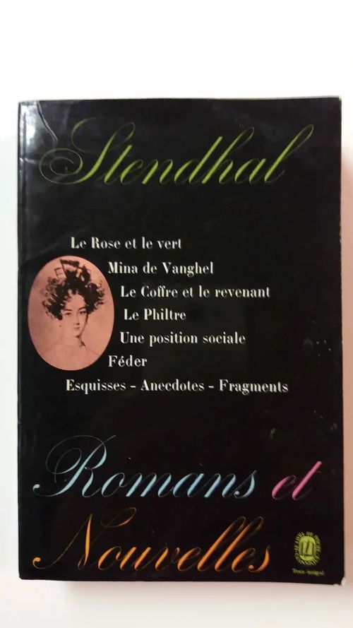 Romans et Nouvelles - De Stendhal Ceuvres | Antikvaari Kirja- ja Lehtilinna / Raimo Kreivi | Osta Antikvaarista - Kirjakauppa verkossa