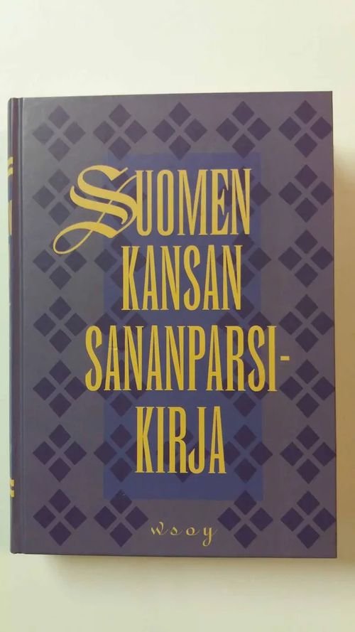 Suomen kansan sananparsikirja - Hakulinen Lauri | Antikvaari Kirja- ja Lehtilinna / Raimo Kreivi | Osta Antikvaarista - Kirjakauppa verkossa